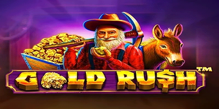 Tips Praktis Dapatkan Jackpot Besar Slot Gold Rush Setiap Waktu