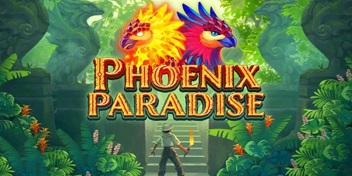 Trik Efektif Menang Besar Bermain Slot Phoenix Paradise