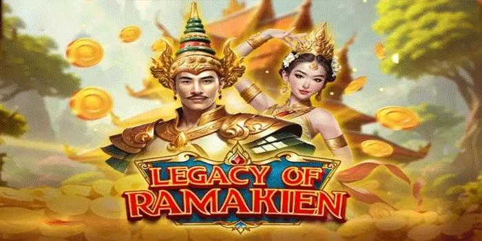 Kunci Sukses Meraih Jackpot Slot Legacy of Ramakien